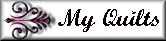 [Link to my other quilts page]
